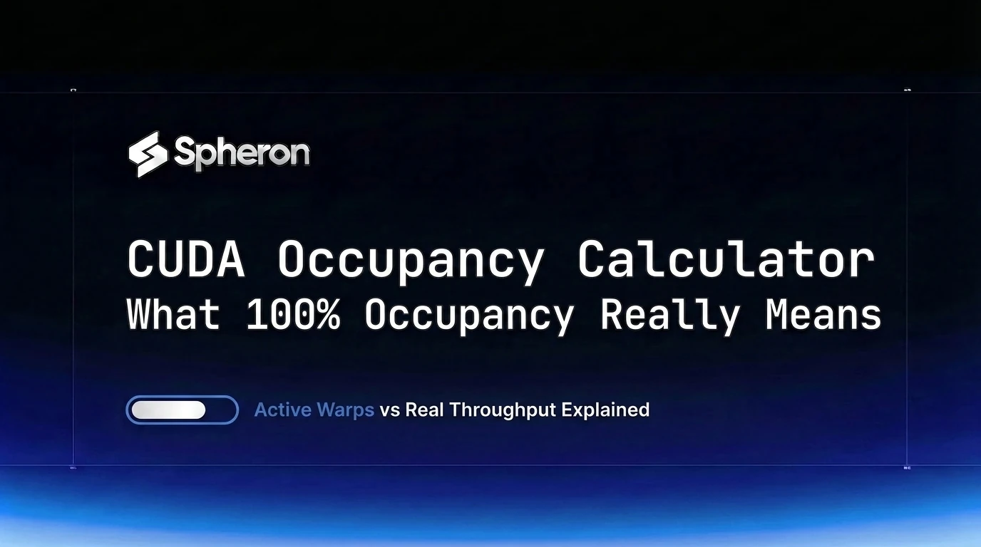 CUDA Occupancy Calculator: What 100% Occupancy Really Means