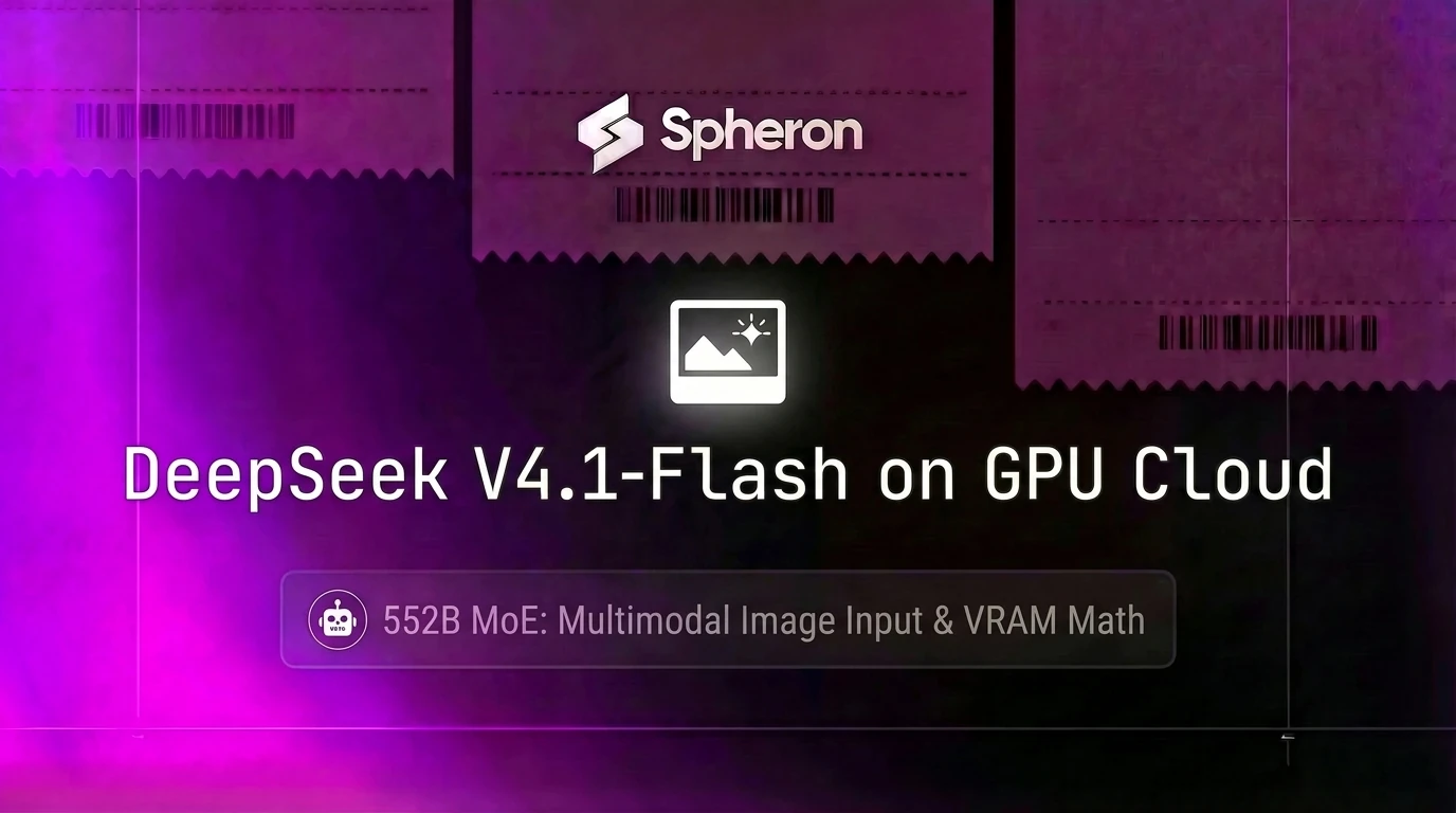 DeepSeek V4.1 Flash GPU Requirements: 552B MoE Image Input (2026)