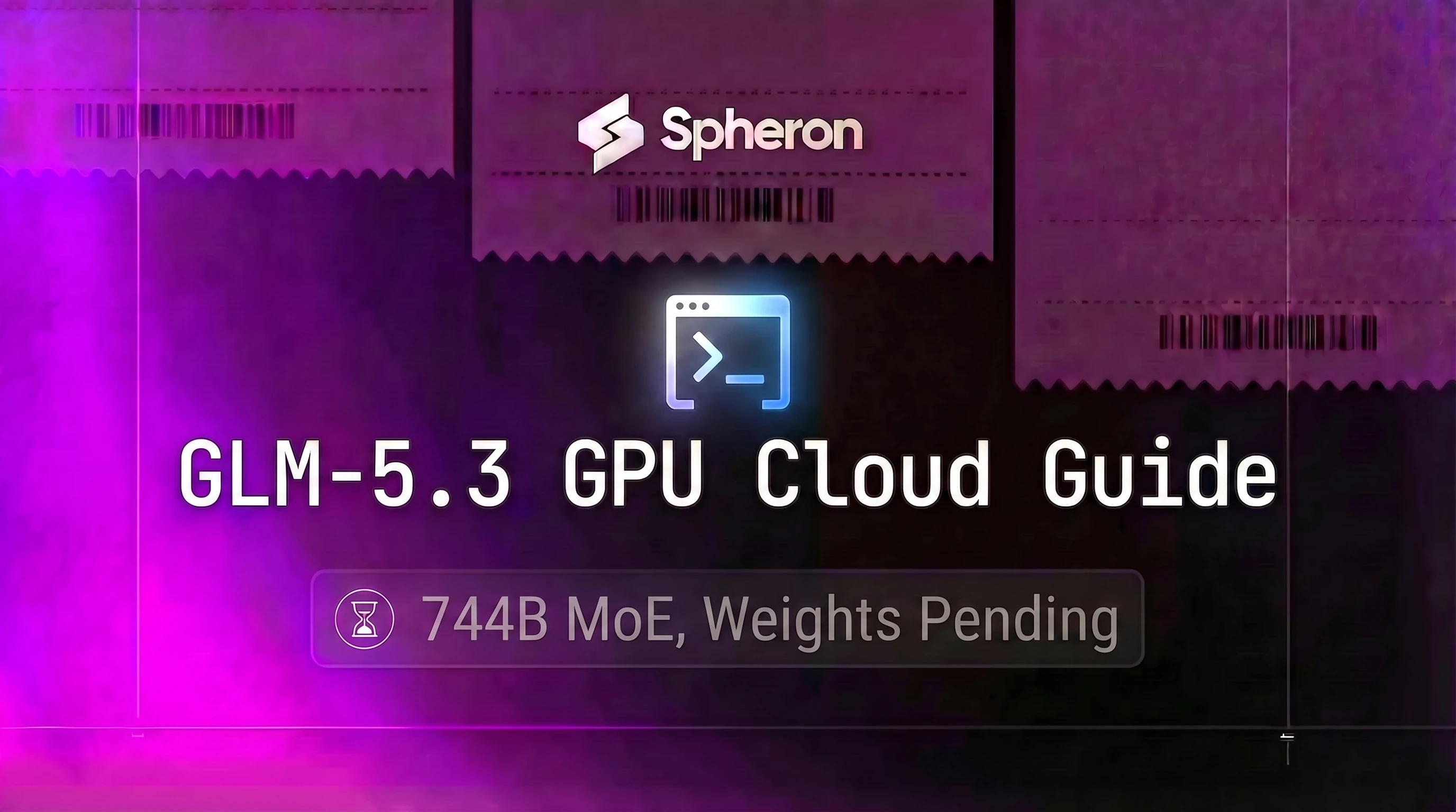GLM-5.3 GPU Cloud: Setup, VRAM & Cost Guide (2026)