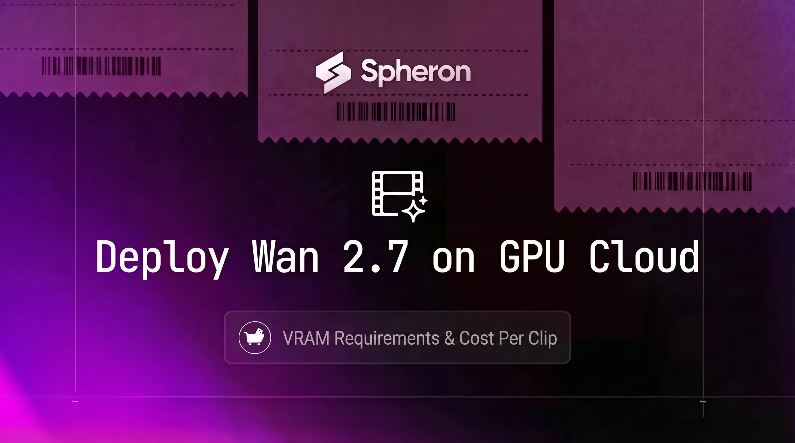 Deploy Wan 2.7 on GPU Cloud: AI Video Generation Setup (2026)