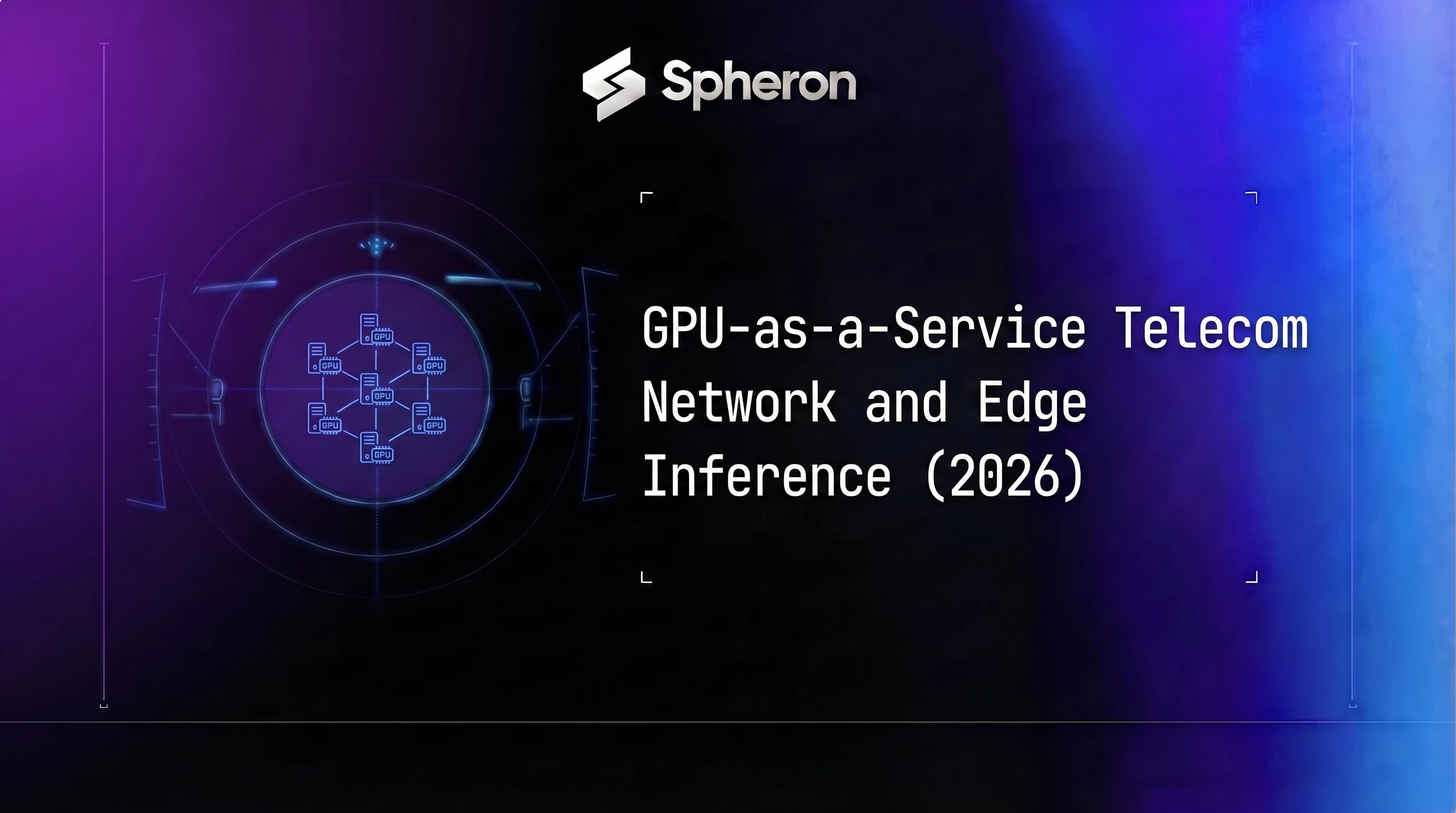 GPU-as-a-Service Telecom: Network and Edge Inference (2026)