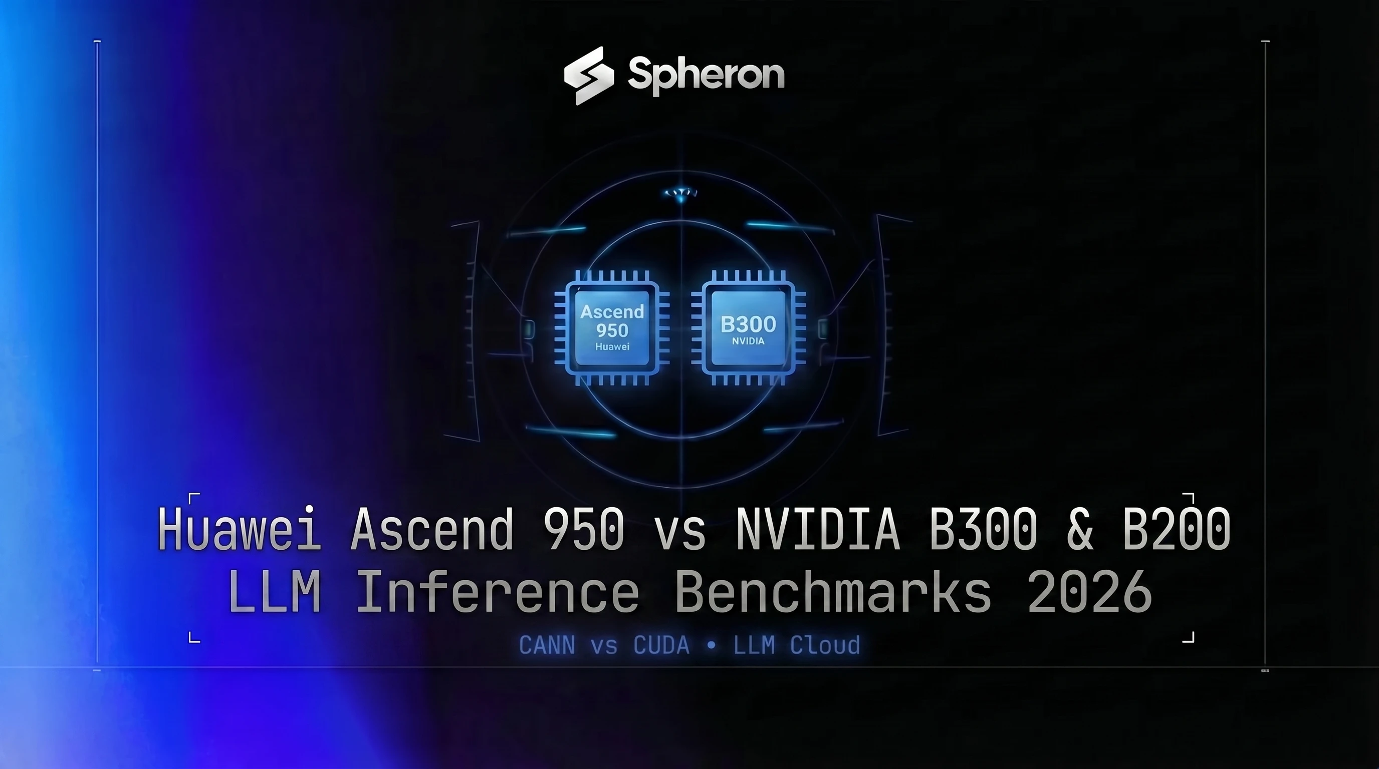 Huawei Ascend 950 vs NVIDIA B300 and B200 for LLM Inference: TPS, Memory Bandwidth, and Cost Comparison (2026)