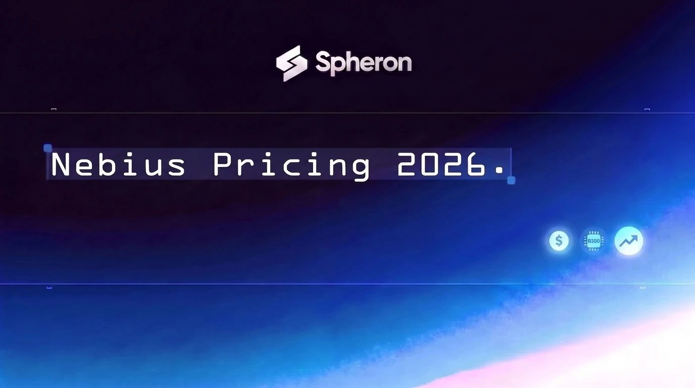 Nebius Pricing 2026: H100 to B300 Rates Rise Up to 21%