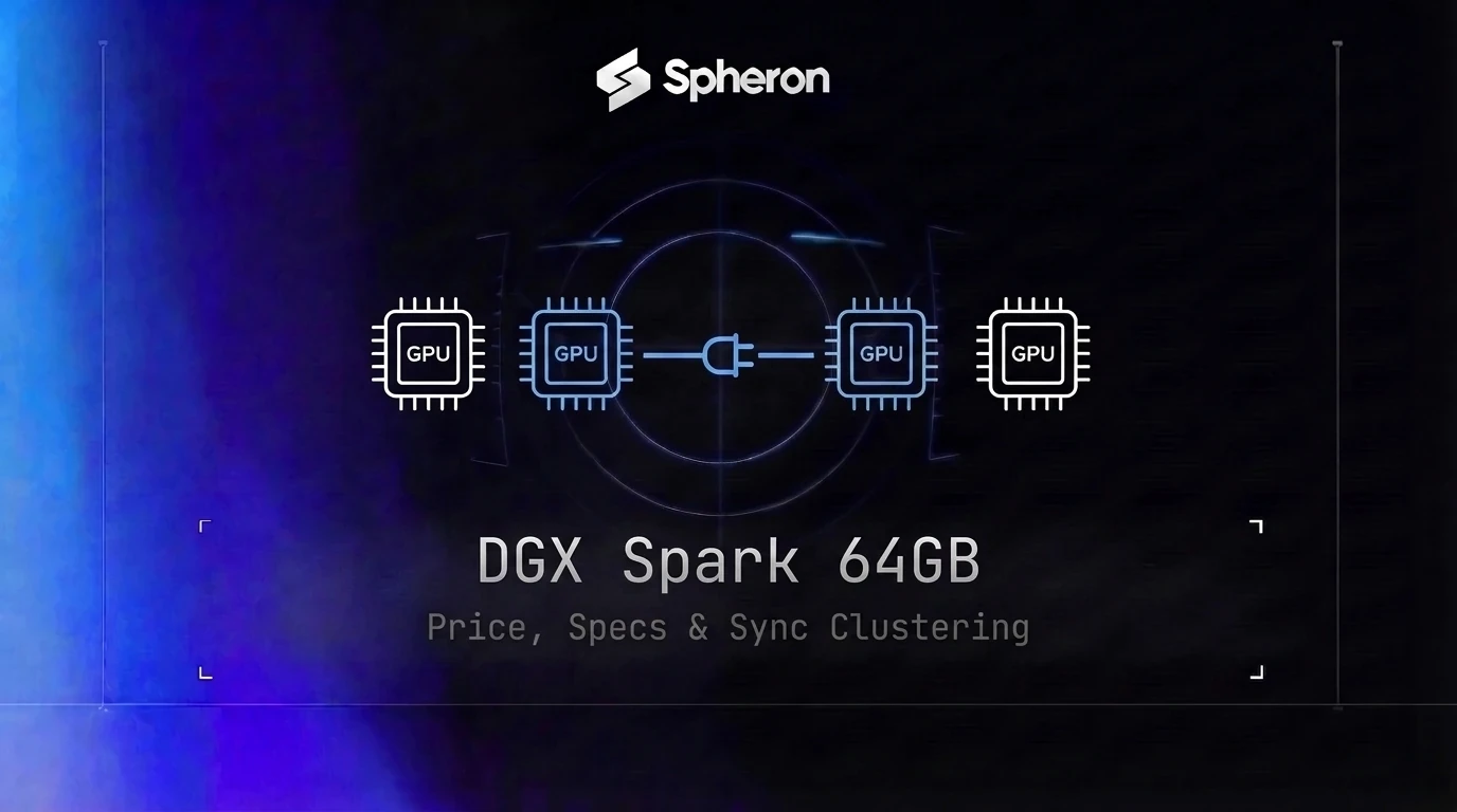 DGX Spark 64GB Price, Specs, and Sync Clustering (2026)