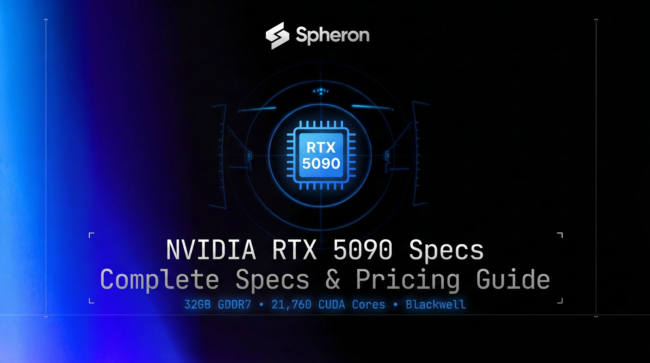 NVIDIA RTX 5090 Specs: 32GB GDDR7, Blackwell Architecture, and 5th Gen Tensor Cores (2026)