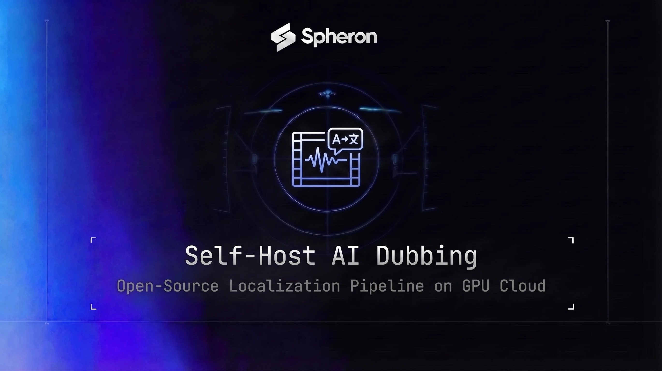 Self-Host AI Dubbing on GPU Cloud: Open-Source Localization Pipeline (2026)