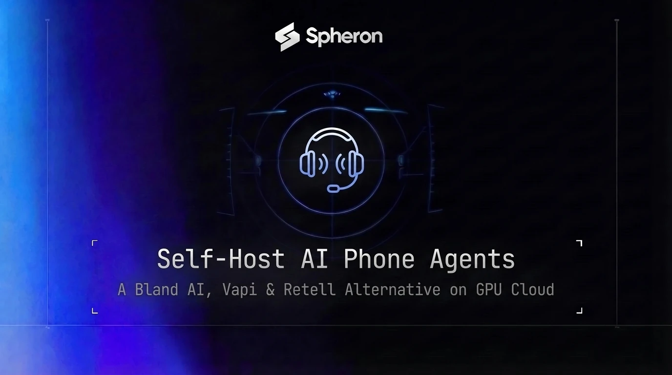 AI Phone Agent GPU Cloud: Self-Host a Bland AI, Vapi, Retell Alternative