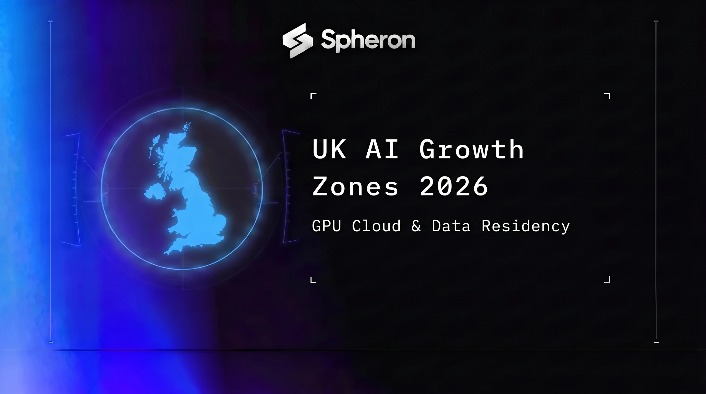 UK AI Growth Zones 2026: GPU Cloud & Data Residency